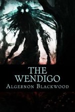 NEW The Wendigo by Algernon Blackwood Paperback Book (English) Free Shipping